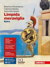 Limpida meraviglia. Epica. Con Contenuto digitale per accesso online. Con Contenuto digitale per download