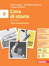 L'ora di storia. Con Atlante storico. Per la Scuola media. Con espansione online. Vol. 3: L' età contemporanea