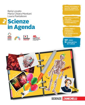 Scienze in Agenda. Per la Scuola media. Vol. 2 - Laura Pantaleoni, Ilaria Lovato, Maria Chiara Montani - Libro Zanichelli 2022 | Libraccio.it