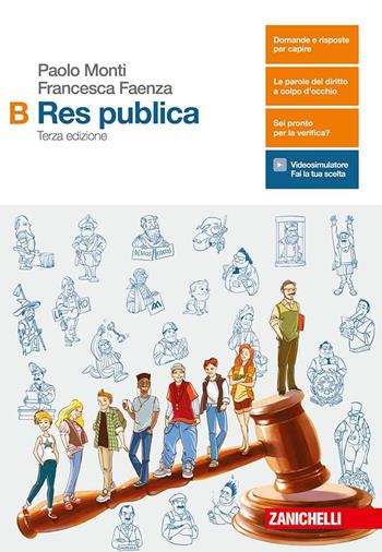 Res publica. Vol. b. Per le Scuole superiori. - Paolo Monti, Francesca Faenza - Libro Zanichelli 2017 | Libraccio.it