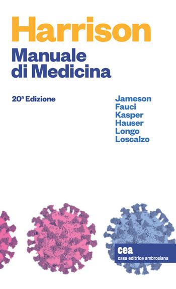 Harrison. Manuale di medicina. - J. Larry Jameson, Anthony S. Fauci, Dennis L. Kasper - Libro CEA 2022 | Libraccio.it