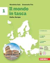 Il mondo in tasca. er la Scuola media. Con Contenuto digitale (fornito elettronicamente). Vol. 1: Italia, Europa