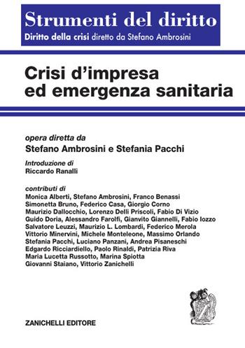 Crisi d'impresa ed emergenza sanitaria - Stefano Ambrosini, Stefania Pacchi - Libro Zanichelli 2020, Strumenti del diritto | Libraccio.it