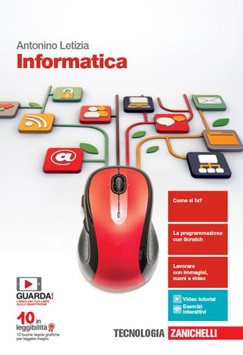 Informatica. Per le Scuole superiori. - Antonino Letizia - Libro Zanichelli 2019 | Libraccio.it