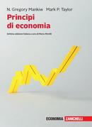 Principi di economia. Con e-book - N. Gregory Mankiw, Mark P. Taylor - Libro Zanichelli 2018 | Libraccio.it
