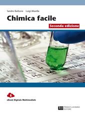 La chimica facile. Volume unico. Con Contenuto digitale (fornito elettronicamente)