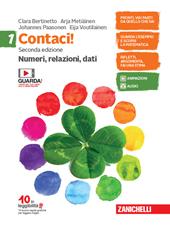 Contaci! Con tavole numeriche. Con e-book. Con espansione online. Vol. 1: Numeri, relazioni, dati-Misure, spazio e figure