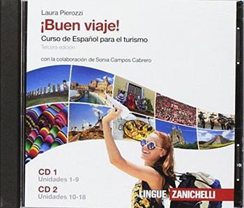 ¡Buen viaje! Curso de español para el turismo. 2 CD Audio. e professionali - Laura Pierozzi - Libro Zanichelli 2017 | Libraccio.it