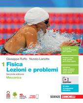 Fisica: lezioni e problemi. Con Contenuto digitale (fornito elettronicamente). Vol. 1: Meccanica