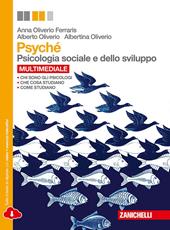 Psyché. Psicologia sociale dello sviluppo. Con espansione online