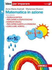 Matematica in azione. Idee per imparare. Vol. 3