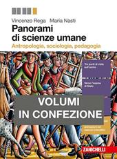 Panorami di scienze umane. Antropologia, sociologia, psicologia-Antologia la città. Con e-book. Con espansione online