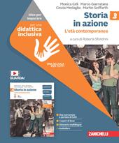Storia in azione. Idee per imparare. Per la Scuola media. Vol. 3: L' età contemporanea