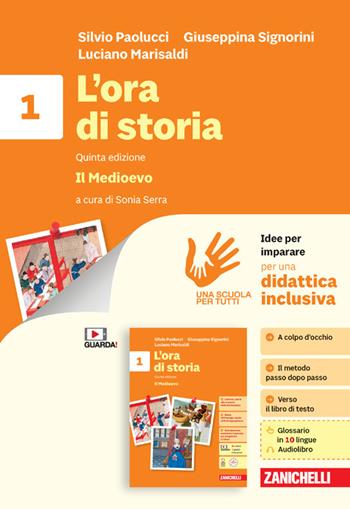 L'ora di storia. Idee per imparare volume. Vol. 1: Il Medioevo - Silvio Paolucci, Giuseppina Signorini, Luciano Marisaldi - Libro Zanichelli 2023 | Libraccio.it
