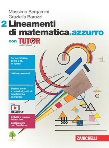 Lineamenti di matematica.azzurro. Con Tutor. Con espansione online. Vol. 2 - Massimo Bergamini, Graziella Barozzi - Libro Zanichelli 2022 | Libraccio.it