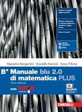 Manuale blu 2.0 di matematica. Ediz. PLUS. Con Tutor. Con e-book. Con espansione online. Vol. B