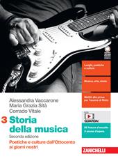 Storia della musica. Con e-book. Con espansione online. Vol. 3: Poetiche e culture dall'Ottocento ai giorni nostri