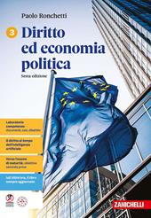 Diritto ed economia politica. Per le Scuole superiori. Vol. 3