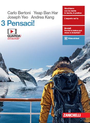 Pensaci! . Con espansione online. Vol. 3 - Carlo Bertoni, Joseph Yeo, Yeap Ban Har - Libro Zanichelli 2019 | Libraccio.it