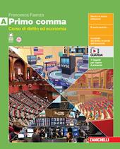 Primo comma. Volume A + Made in Italy. Con Contenuto digitale (fornito elettronicamente)