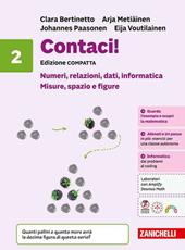 Contaci! Ediz. compatta. Per la Scuola media. Vol. 2: Numeri, relazioni, dati, informatica. Misure, spazio e figure