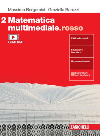 Matematica multimediale.rosso. Per le Scuole superiori. Vol. 2 - Massimo Bergamini, Graziella Barozzi - Libro Zanichelli 2021 | Libraccio.it