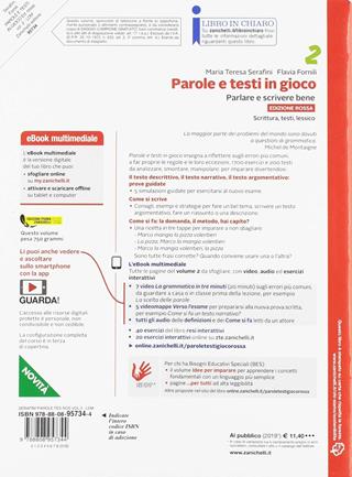 Parole e testi in gioco. Parlare e scrivere bene. Edizione rossa. Con Contenuto digitale (fornito elettronicamente). Vol. 2 - Teresa Serafini, Flavia Fornili - Libro Zanichelli 2019 | Libraccio.it