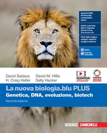 La nuova biologia.blu. Genetica, DNA, evoluzione, biotech. Ediz. PLUS. Con e-book. Con espansione online - David Sadava, David M. Hillis, H. Craig Heller - Libro Zanichelli 2020 | Libraccio.it