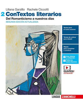 ConTextos literarios. Con e-book. Con espansione online. Vol. 2: Del Romanticismo a nuestros días - Liliana Garzillo, Rachele Ciccotti - Libro Zanichelli 2019 | Libraccio.it
