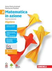 Matematica in azione. Algebra-Geometria. Con e-book. Con espansione online. Vol. 3