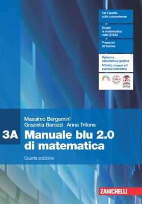 Manuale blu 2.0 di matematica Massimo Bergamini