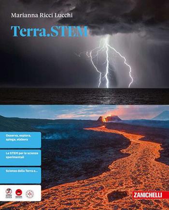 Terra.STEM. Idee per imparare. Per le Scuole superiori. - Marianna Ricci Lucchi - Libro Zanichelli 2026 | Libraccio.it