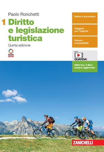 Diritto e legislazione turistica. Con e-book. Con espansione online. Vol. 1 - Paolo Ronchetti - Libro Zanichelli 2022 | Libraccio.it