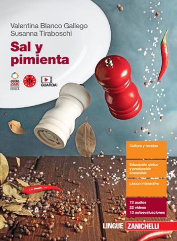 Sal y pimienta. Con espansione online - Valentina Blanco Gallego, Susanna Tiraboschi - Libro Zanichelli 2024 | Libraccio.it
