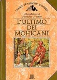 L'ultimo dei mohicani - James Fenimore Cooper - Libro Giunti Editore 1998, Gemini | Libraccio.it