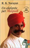 Un elefante per Malgudi - Rasupuram K. Narayan - Libro Giunti Editore 1999 | Libraccio.it