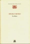 La fatica - Angelo Mosso - Libro Giunti Editore 2001, Biblioteca della scienza italiana | Libraccio.it