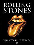 Rolling Stones. Una vita sulla strada - Laura Loewenstein - Libro Giunti Editore 1999 | Libraccio.it