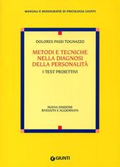 Metodi e tecniche nella diagnosi della personalità. I test proiettivi