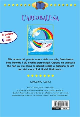 L'arcobalena. Ediz. illustrata - Massimo Sardi - Libro Giunti Junior 2000, Leggo io | Libraccio.it