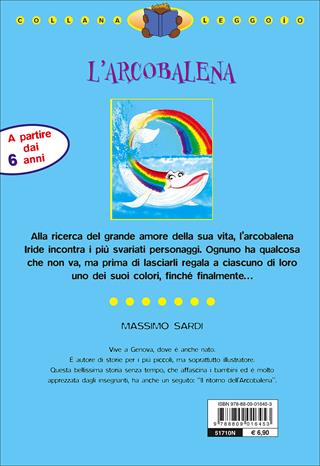 L' arcobalena. Ediz. illustrata - Massimo Sardi - Libro Giunti Junior 2000, Leggo io | Libraccio.it