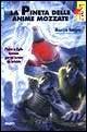 La pineta delle anime mozzate - Maurizio Novigno - Libro Giunti Editore 2000, Gru. Giunti ragazzi universale. Under 14 | Libraccio.it