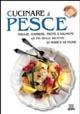 Cucinare il pesce  - Libro Giunti Editore 2000, Cucina | Libraccio.it