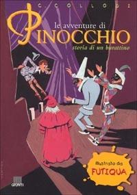 Le avventure di Pinocchio. Storia di un burattino - Carlo Collodi - Libro Giunti Editore 2002 | Libraccio.it