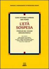 L'età sospesa. Itinerari del viaggio adolescenziale