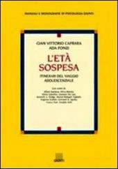 L' età sospesa. Itinerari del viaggio adolescenziale