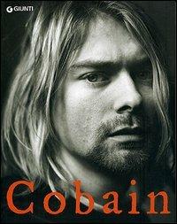 Cobain  - Libro Giunti Editore 2000, Bizarre | Libraccio.it