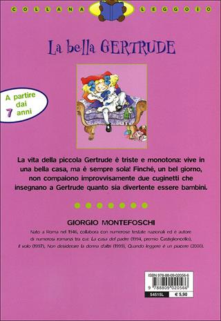 La bella Gertrude. Ediz. illustrata - Giorgio Montefoschi - Libro Giunti Junior 2002, Leggo io | Libraccio.it