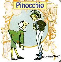 Pinocchio - Carlo Collodi - Libro Giunti Editore 2001, I libriccini | Libraccio.it