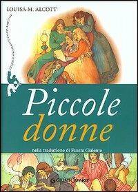 Piccole donne - Louisa May Alcott - Libro Giunti Editore 2001, Gemini | Libraccio.it